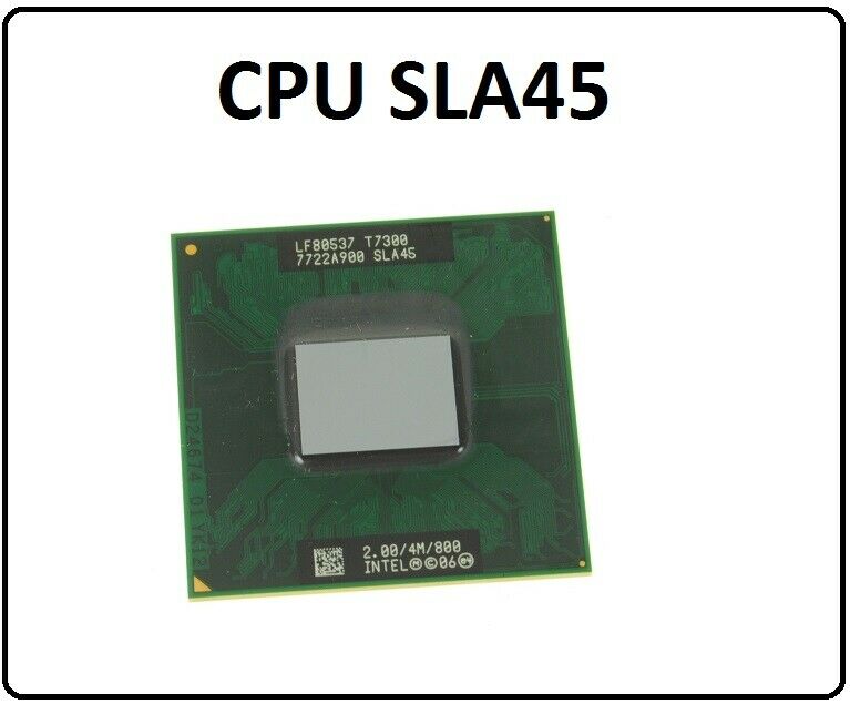 INTEL SLA45 CORE 2 DUO 2.0GHZ 4M 800MHZ CPU T7300 Dual Core Laptop